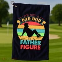 Its Not A Dad Bod Its A Father Figure Funny Fathers Day Golf Towel thumb 1