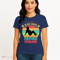 Its Not A Dad Bod Its A Father Figure Funny Fathers Day Women's T-Shirt thumb 4