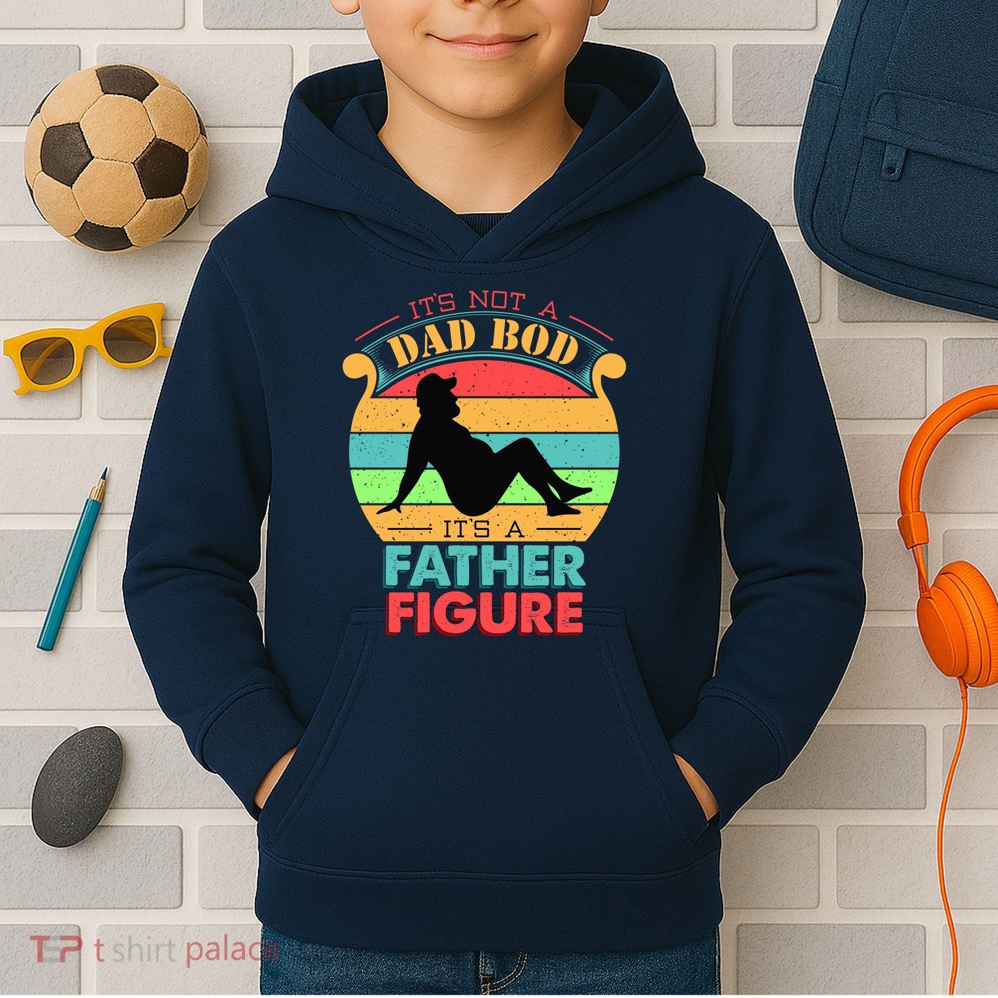 Its Not A Dad Bod Its A Father Figure Funny Fathers Day Kids Hoodie