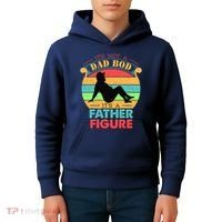Its Not A Dad Bod Its A Father Figure Funny Fathers Day Kids Hoodie thumb 4
