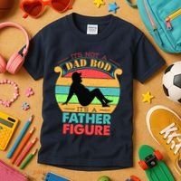Its Not A Dad Bod Its A Father Figure Funny Fathers Day Kids T-Shirt thumb 3