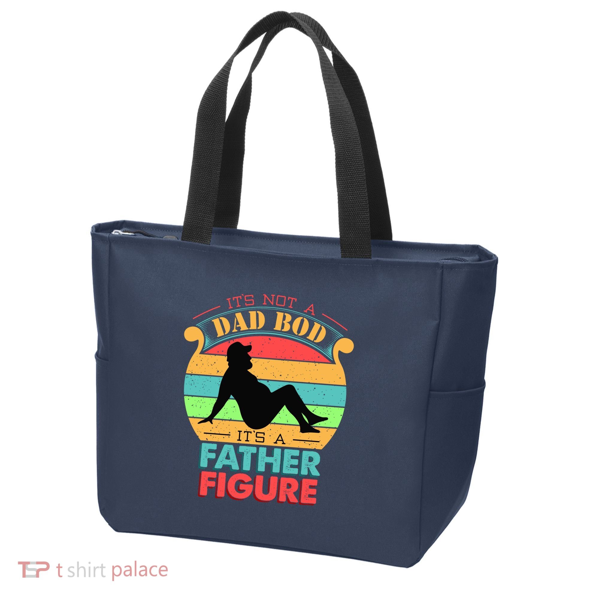 Its Not A Dad Bod Its A Father Figure Funny Fathers Day Tote Bag