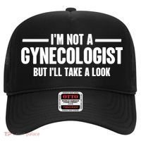Im Not A Gynecologist But Ill Take A Look Hat thumb 0