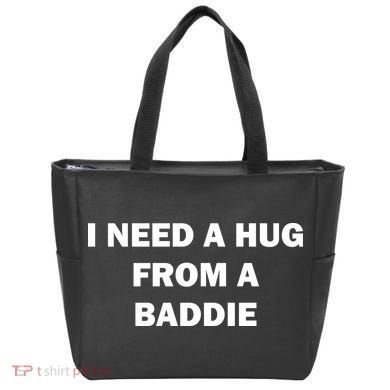 I Need A Hug From A Baddie Tote Bag