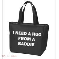 I Need A Hug From A Baddie Tote Bag thumb 3