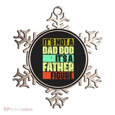 Its Not A Dad Bod Its A Father Figure Funny Vintage Ornament