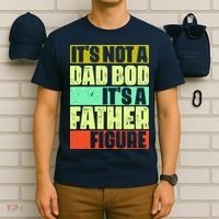 Its Not A Dad Bod Its A Father Figure Funny Vintage T-Shirt thumb 6