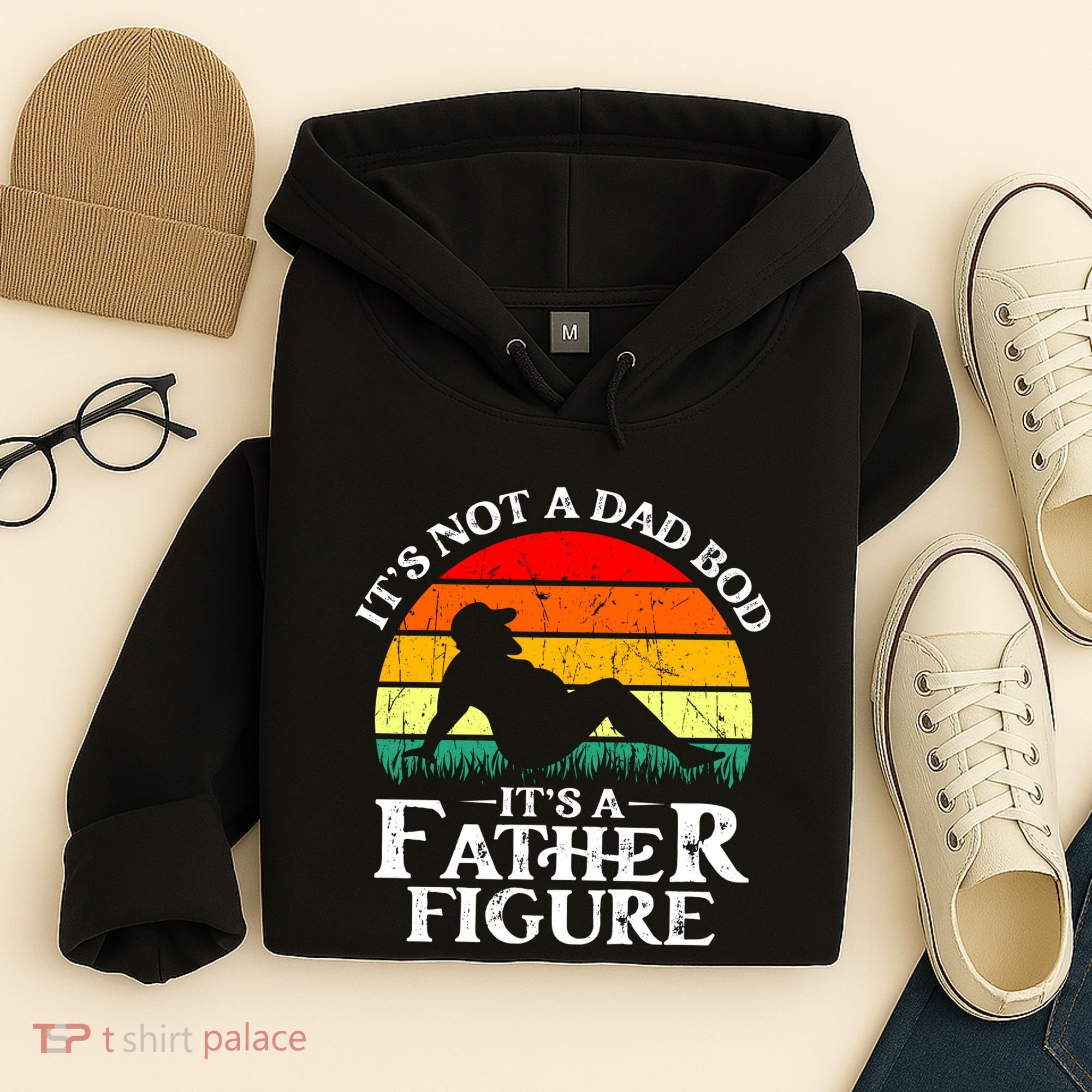 Its Not A Dad Bod Its A Father Figure Funny Sexy Hoodie