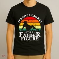 Its Not A Dad Bod Its A Father Figure Funny Sexy T-Shirt thumb 3