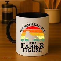 Its Not A Dad Bod Its A Father Figure Funny Sexy Coffee Mug thumb 4