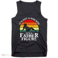 Its Not A Dad Bod Its A Father Figure Funny Sexy Tank Top thumb 0