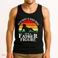 Its Not A Dad Bod Its A Father Figure Funny Sexy Tank Top thumb 3