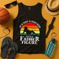Its Not A Dad Bod Its A Father Figure Funny Sexy Tank Top thumb 4