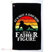 Its Not A Dad Bod Its A Father Figure Funny Sexy Golf Towel thumb 0