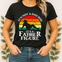 Its Not A Dad Bod Its A Father Figure Funny Sexy Women's T-Shirt thumb 2