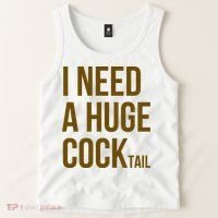 I Need A Huge Cock Tail – Funny Adult Humor Drinking Tank Top thumb 2