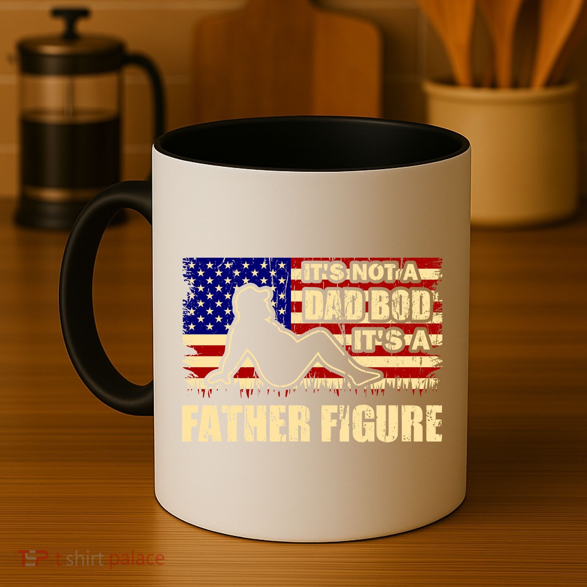 Its Not A Dad Bod Its A Father Figure Funny USA Sexy Coffee Mug
