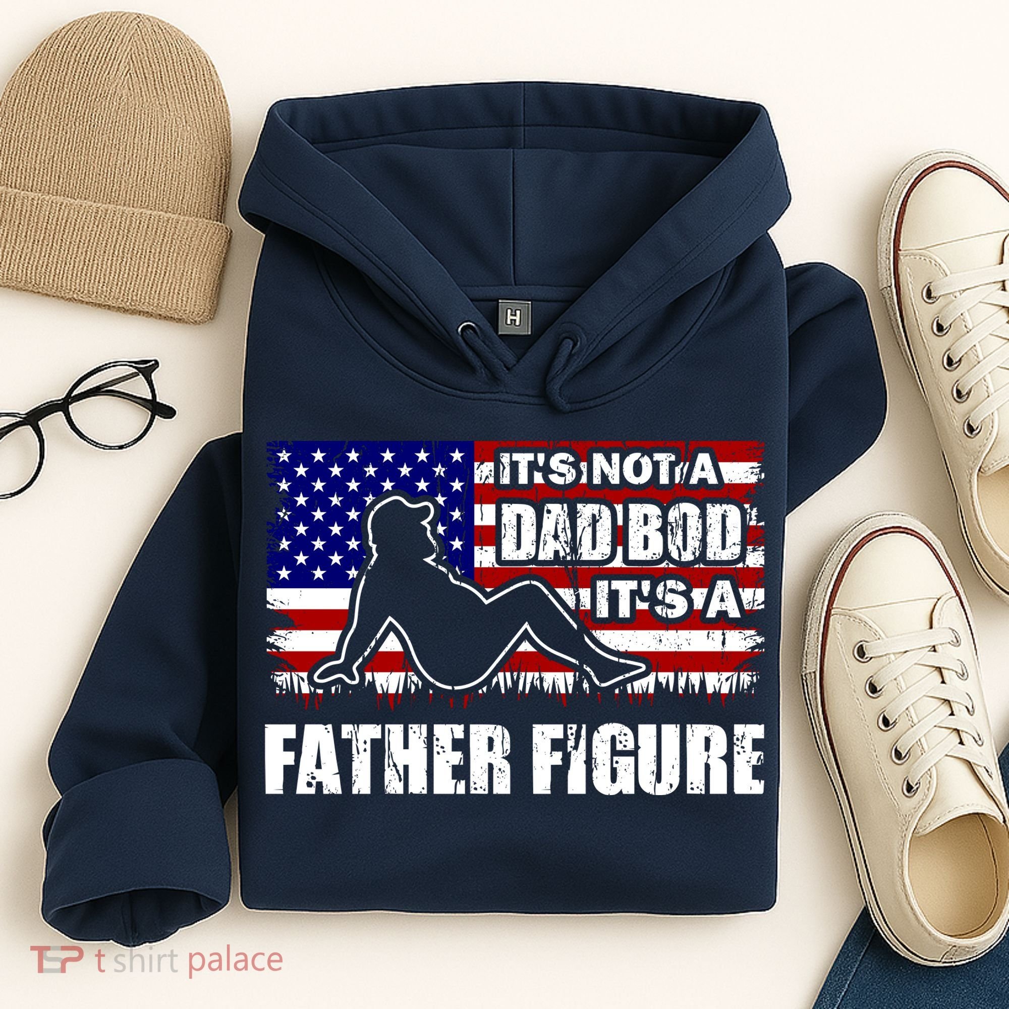 Its Not A Dad Bod Its A Father Figure Funny USA Sexy Hoodie