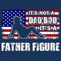 Its Not A Dad Bod Its A Father Figure Funny USA Sexy Sweatshirt thumb 3