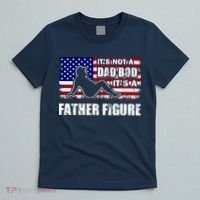 Its Not A Dad Bod Its A Father Figure Funny USA Sexy T-Shirt thumb 5