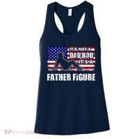 Its Not A Dad Bod Its A Father Figure Funny USA Sexy Women's Tank Top thumb 0