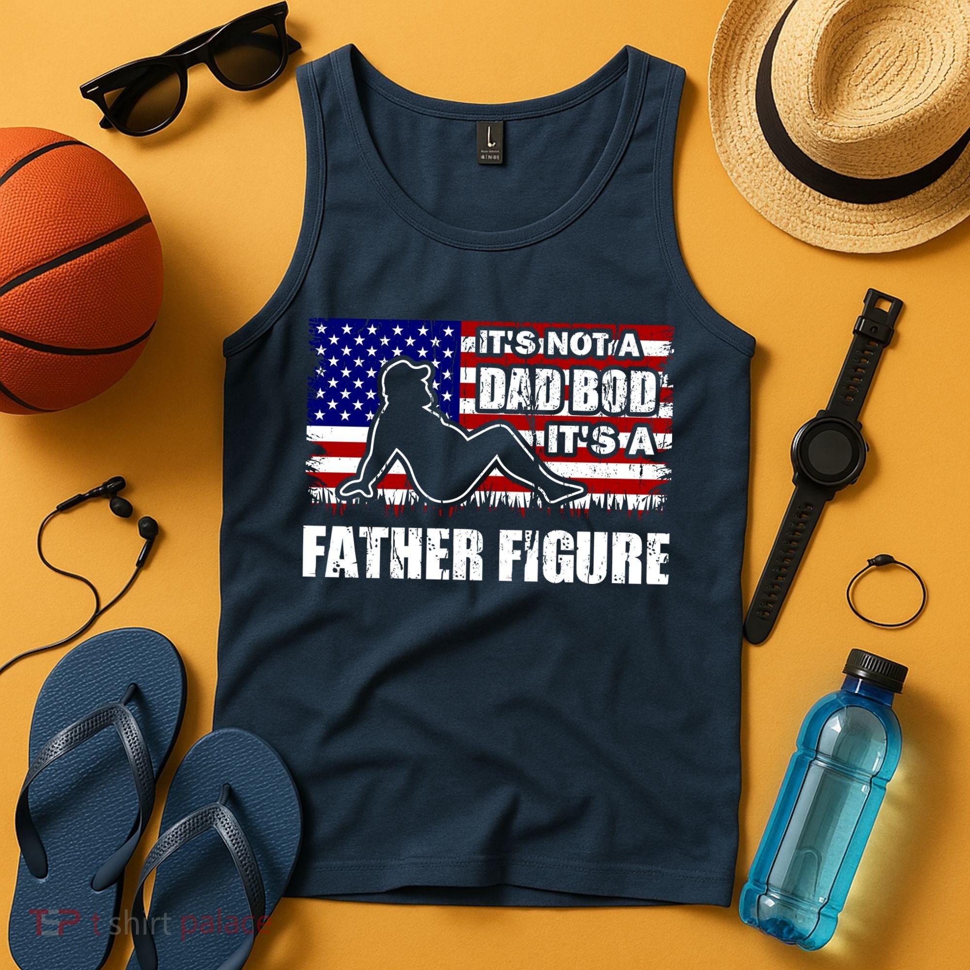 Its Not A Dad Bod Its A Father Figure Funny USA Sexy Tank Top