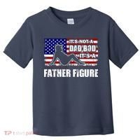 Its Not A Dad Bod Its A Father Figure Funny USA Sexy Toddler T-Shirt thumb 0