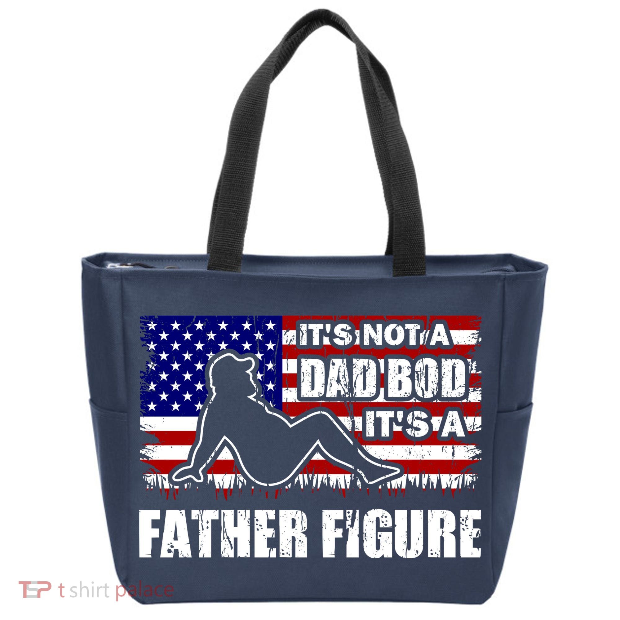 Its Not A Dad Bod Its A Father Figure Funny USA Sexy Tote Bag