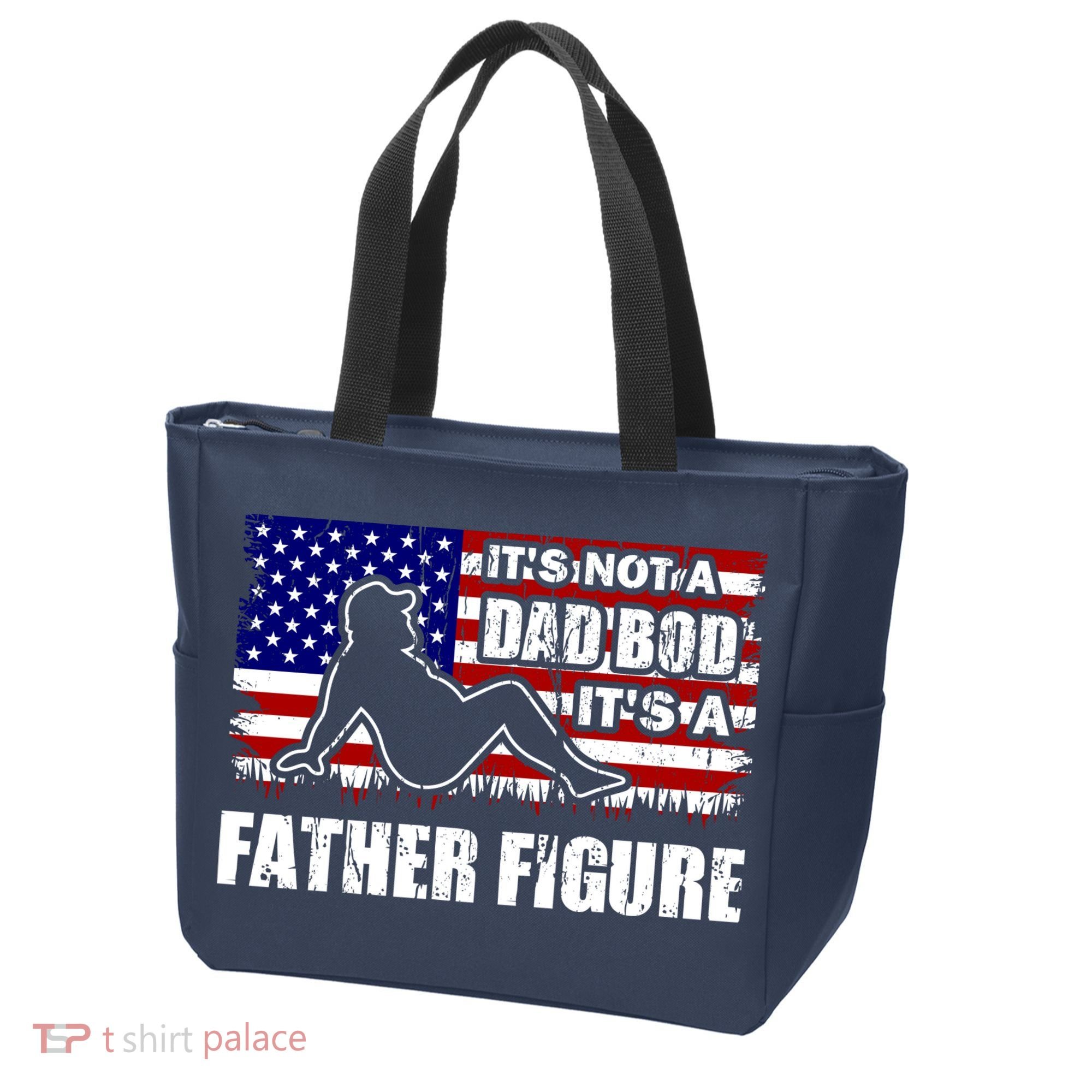 Its Not A Dad Bod Its A Father Figure Funny USA Sexy Tote Bag