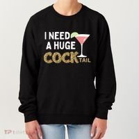 I Need A Huge Cocktail Leopard Women's Sweatshirt thumb 0