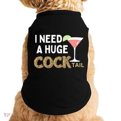 I Need A Huge Cocktail Leopard Doggie Tank
