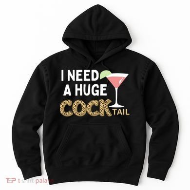 I Need A Huge Cocktail Leopard Hoodie
