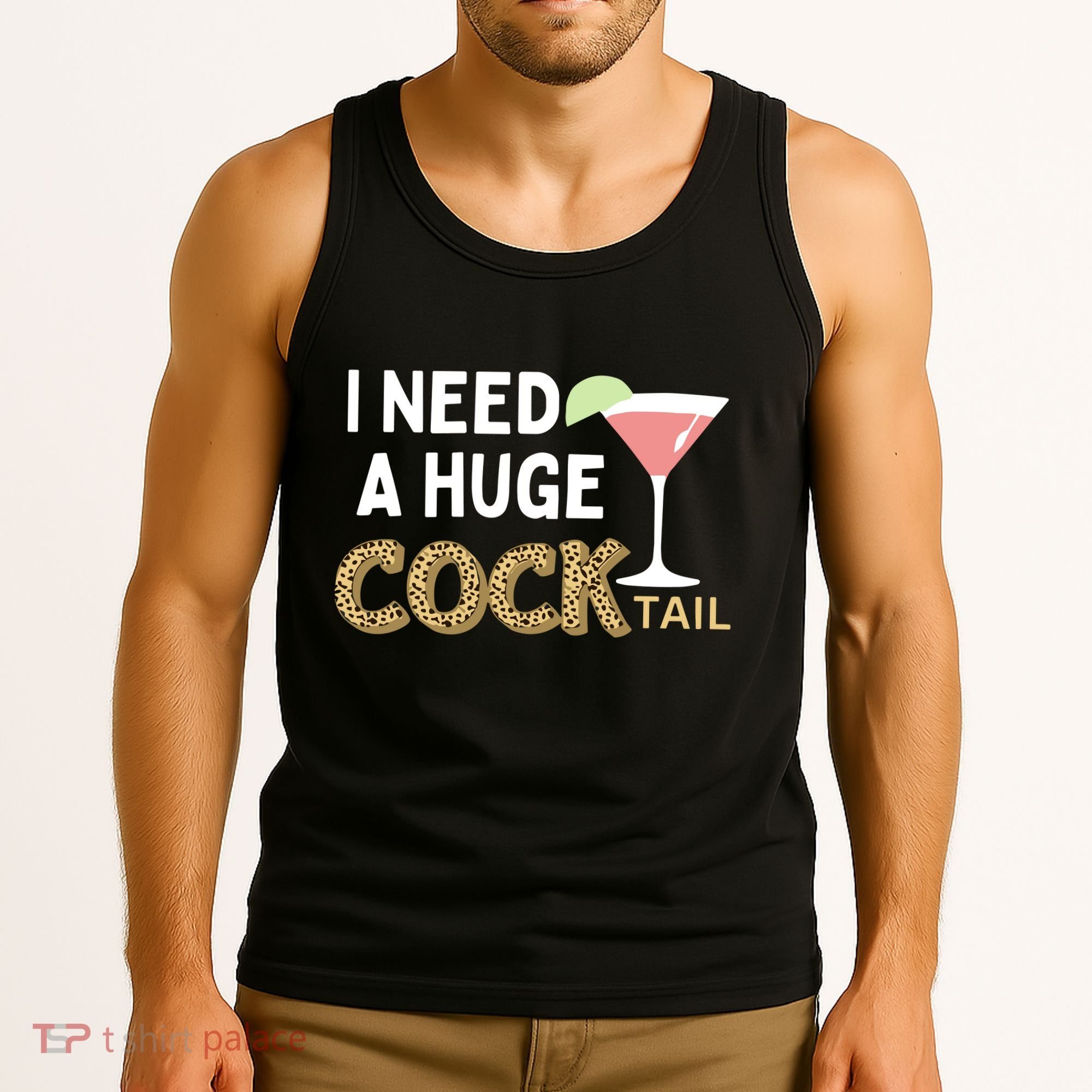I Need A Huge Cocktail Leopard Tank Top