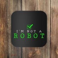 IM Not A Robot Funny Computer Nerd Geek Ai Gift Coaster thumb 0