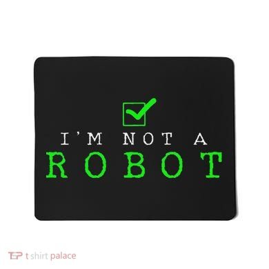 IM Not A Robot Funny Computer Nerd Geek Ai Gift Mousepad