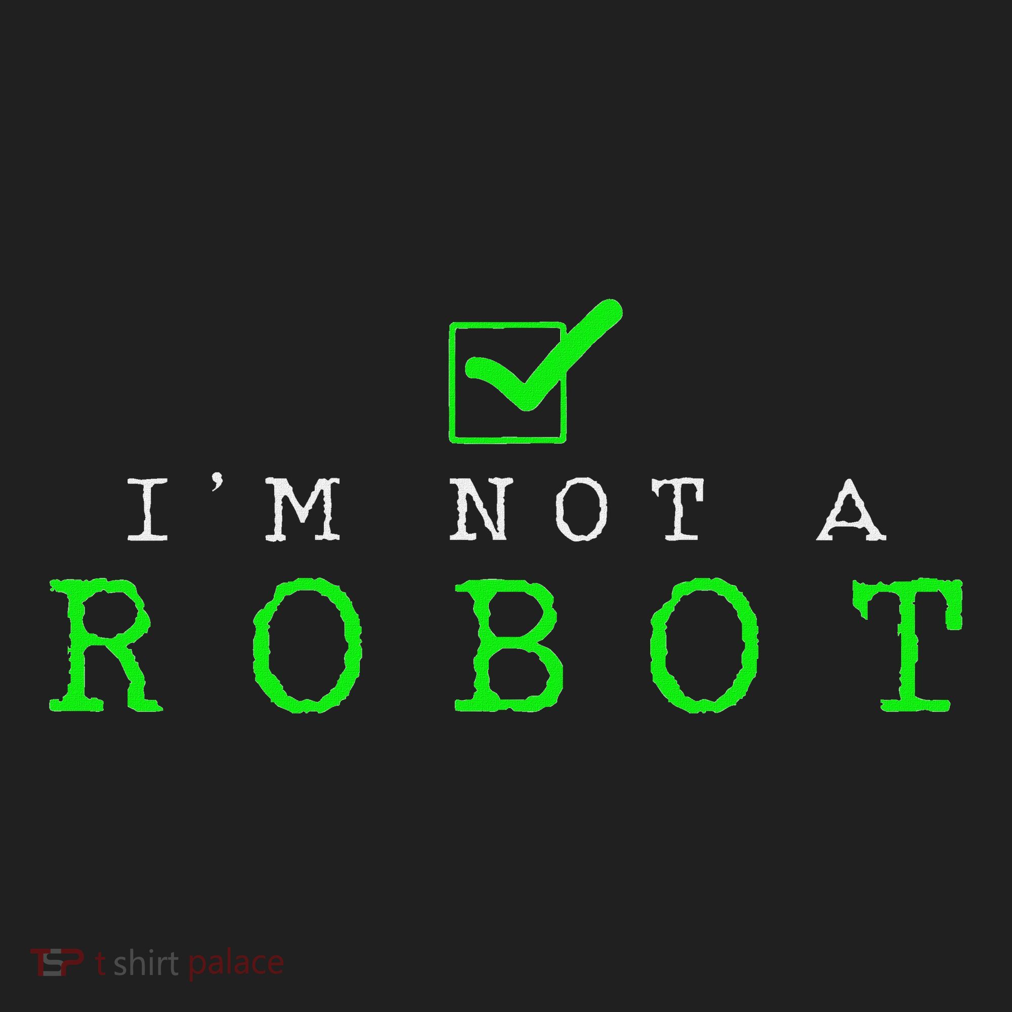 IM Not A Robot Funny Computer Nerd Geek Ai Gift Hat