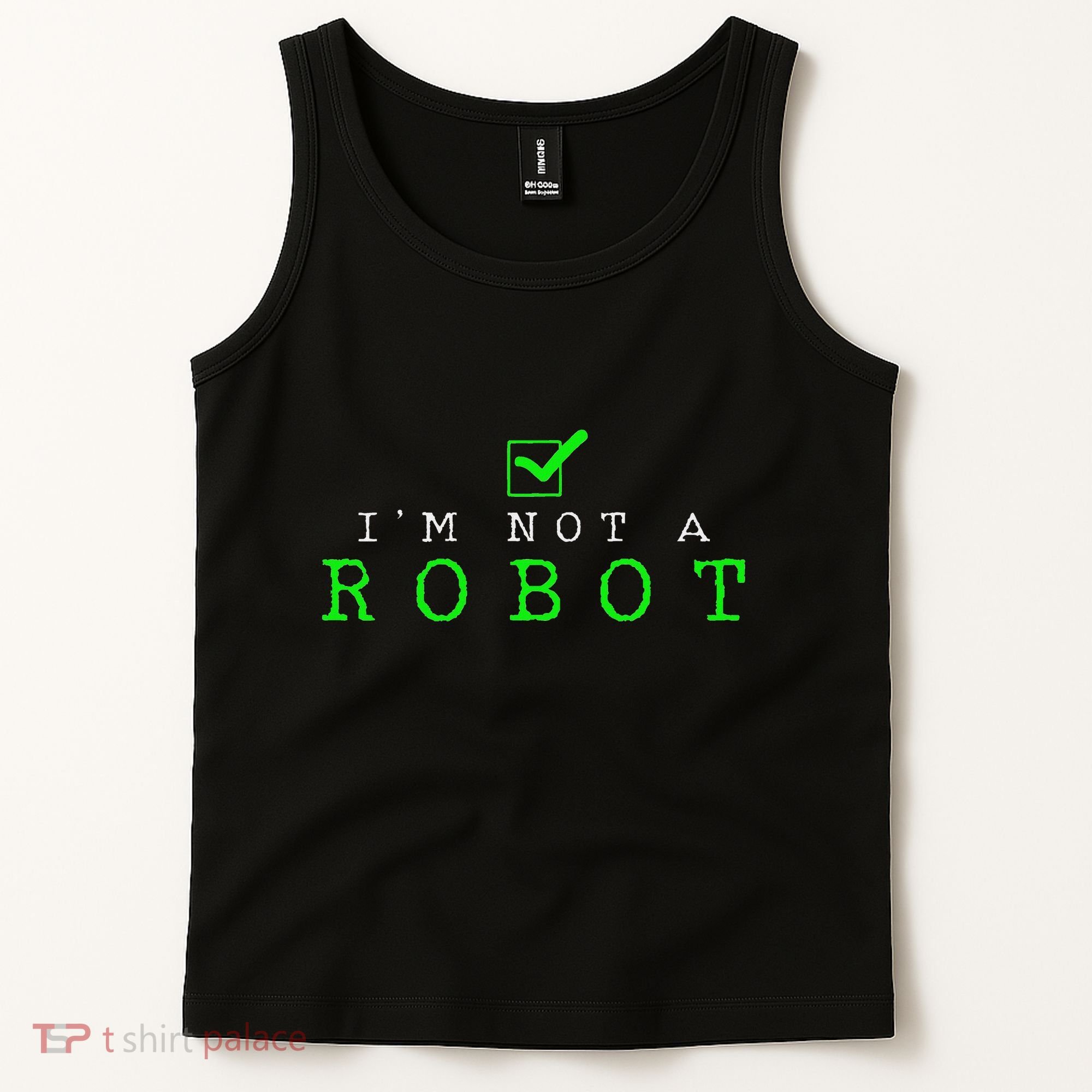IM Not A Robot Funny Computer Nerd Geek Ai Gift Tank Top
