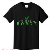 IM Not A Robot Funny Computer Nerd Geek Ai Gift Kids T-Shirt thumb 0
