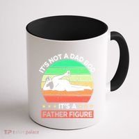 Its Not A Dad Bod Its A Father Figure Funny Beer Sexy Coffee Mug thumb 1