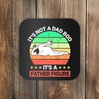 Its Not A Dad Bod Its A Father Figure Funny Beer Sexy Coaster thumb 0