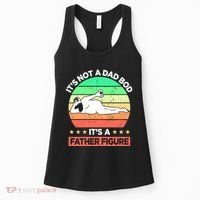 Its Not A Dad Bod Its A Father Figure Funny Beer Sexy Women's Tank Top thumb 0
