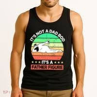 Its Not A Dad Bod Its A Father Figure Funny Beer Sexy Tank Top thumb 3