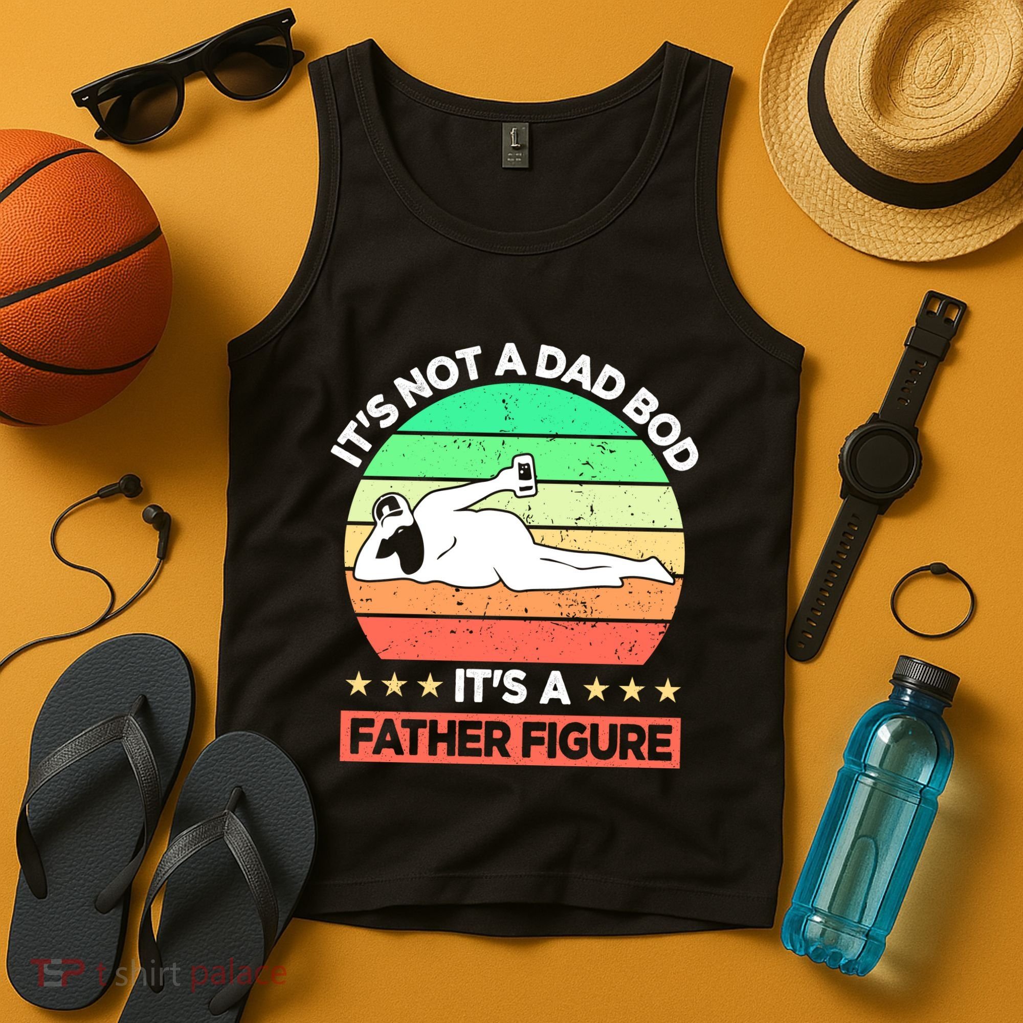Its Not A Dad Bod Its A Father Figure Funny Beer Sexy Tank Top