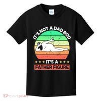 Its Not A Dad Bod Its A Father Figure Funny Beer Sexy Kids T-Shirt thumb 0
