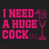 I Need A Huge Cocktail Funny Gag Adult Humor Ing Gift Women's Sweatshirt thumb 2
