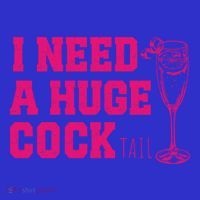 I Need A Huge Cocktail Funny Gag Adult Humor Ing Gift Hoodie thumb 2