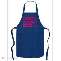 I Need A Huge Cocktail Funny Gag Adult Humor Ing Gift Apron thumb 0