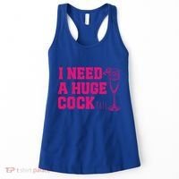 I Need A Huge Cocktail Funny Gag Adult Humor Ing Gift Women's Tank Top thumb 0