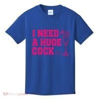 I Need A Huge Cocktail Funny Gag Adult Humor Ing Gift Kids T-Shirt thumb 0