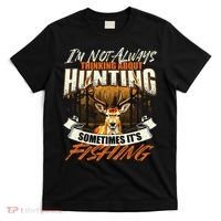 IM Not Always Thinking About Hunting Wildlife Deer Lover T-Shirt thumb 0